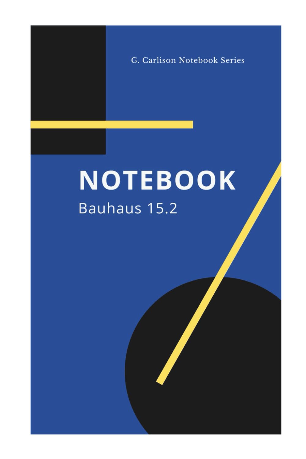 ler totalmente NOTEBOOK – Bauhaus 15.2: Minimalistisches Design Notizbuch | Liniert | 6×9 Zoll (German Edition)