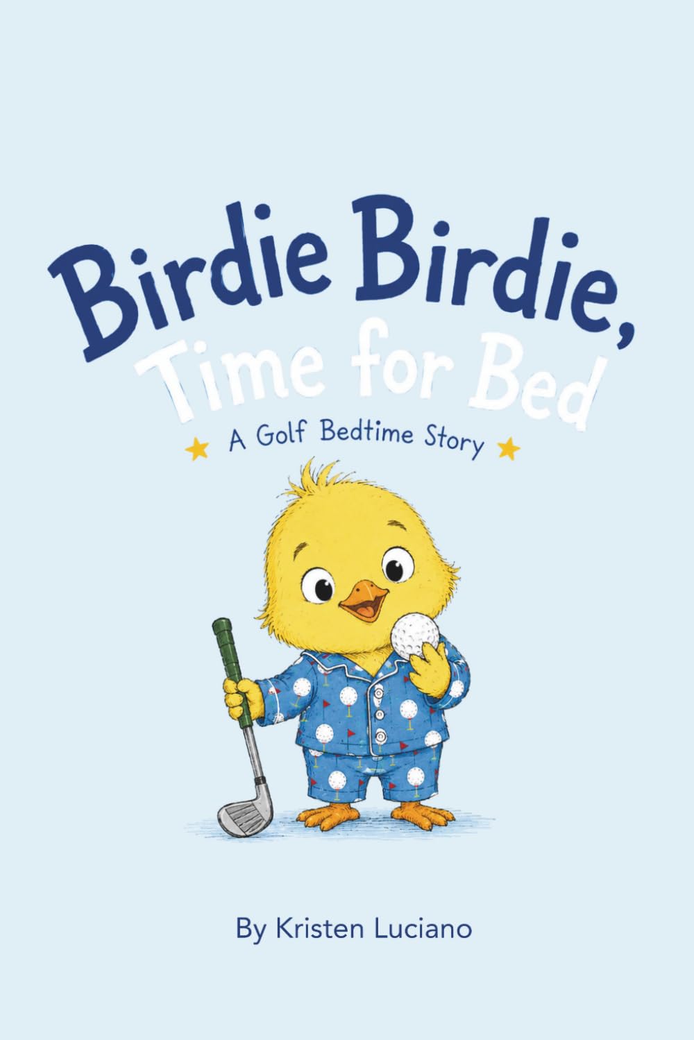 Birdie Birdie Time for Bed: A Golf Bedtime Story baixar livro de graça