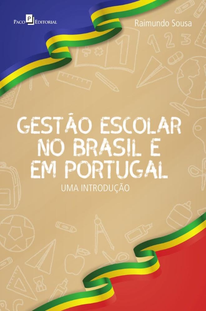 Gestão Escolar no Brasil e em Portugal: uma Introdução baixar o livro de graça
