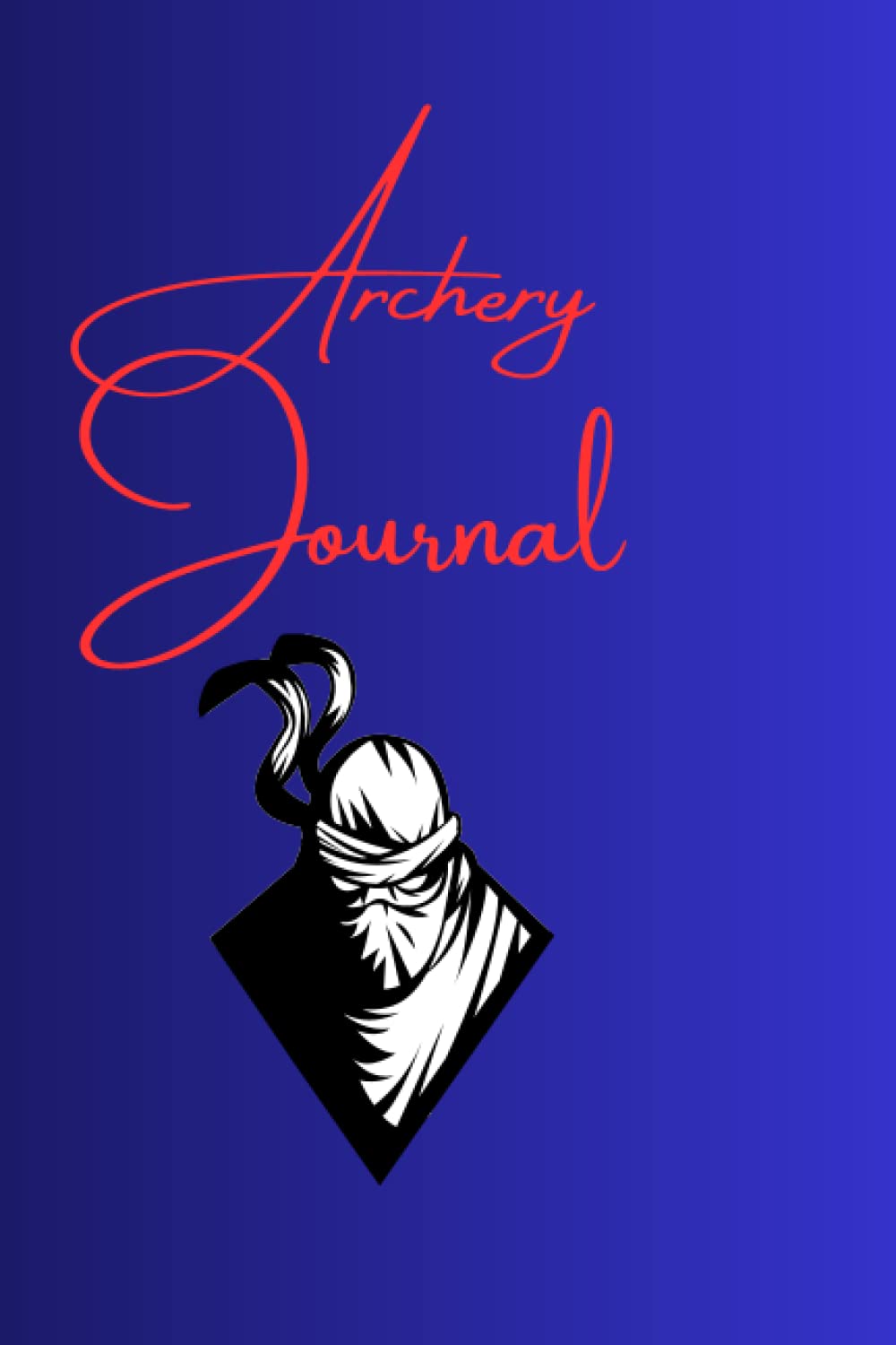 ler totalmente Kyujutsu blue Archery Journal: Built specifially for NASP competiiton.