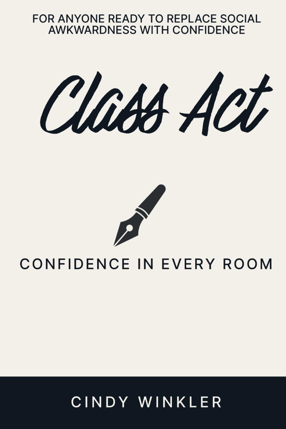 Class Act: Confidence In Every Room baixar livro de graça
