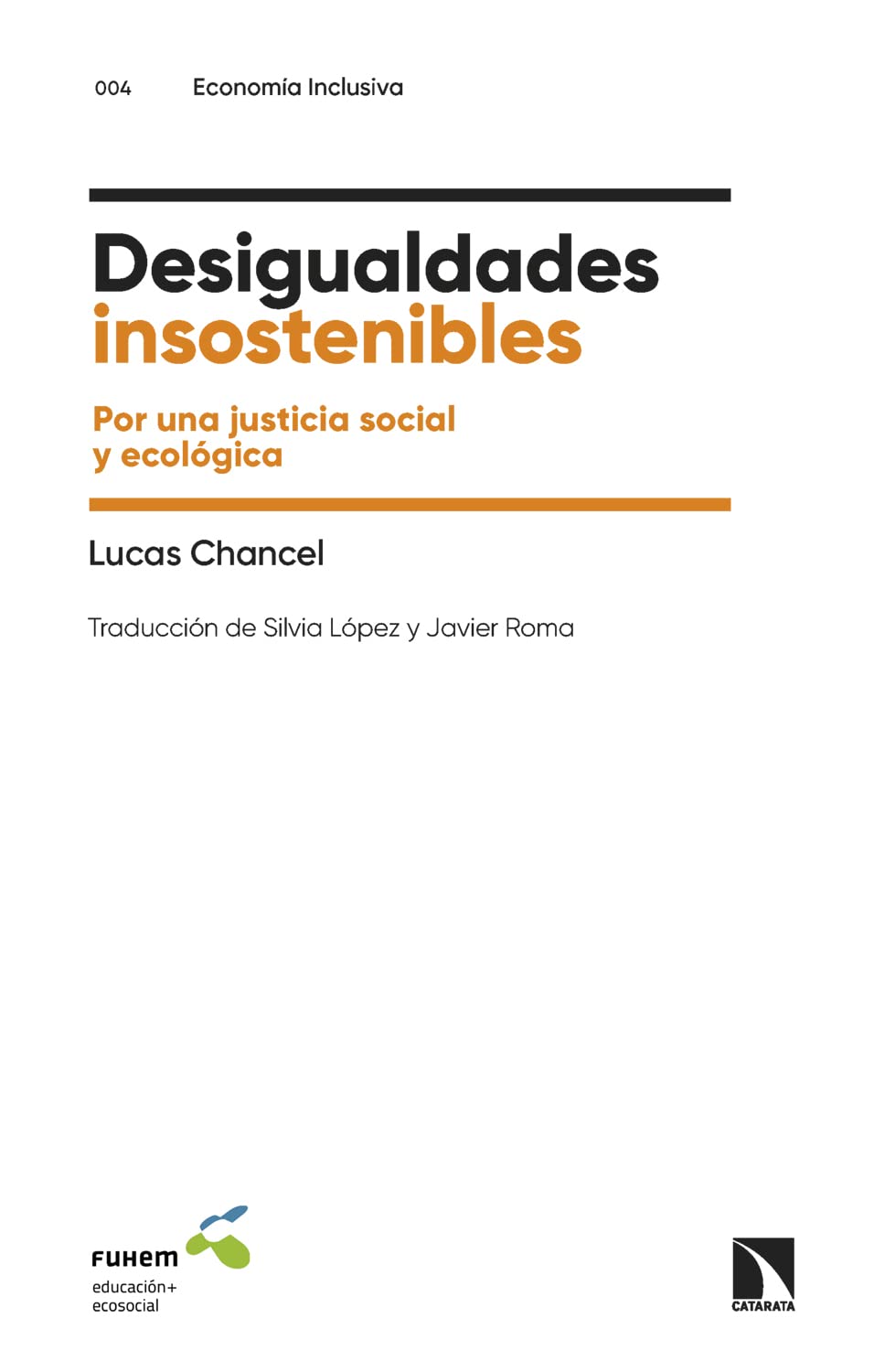 Desigualdades insostenibles: Por una justicia social y ecológica (Spanish Edition) baixar livro de graça