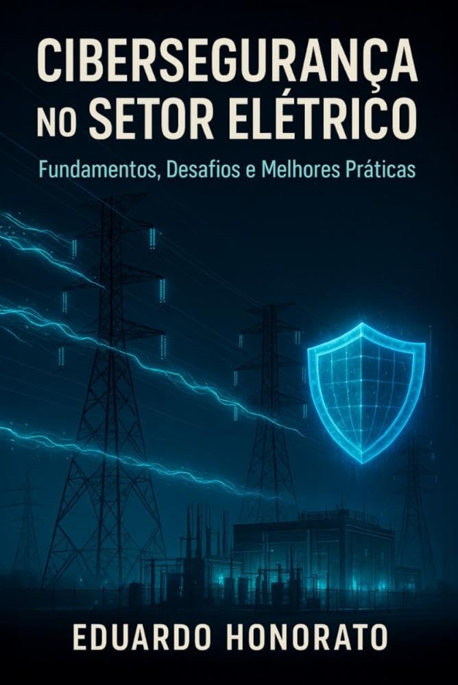 capítulo por capítulo baixar Cibersegurança no setor elétrico: Fundamentos, desafios e melhores práticas