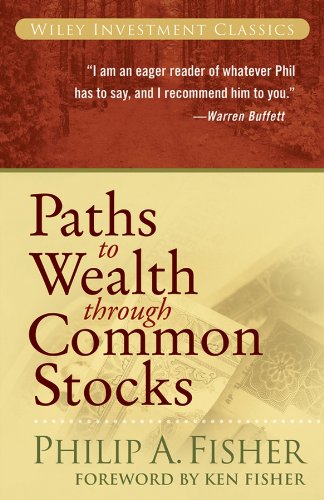 ler totalmente Paths to Wealth Through Common Stocks (Wiley Investment Classics) (English Edition)