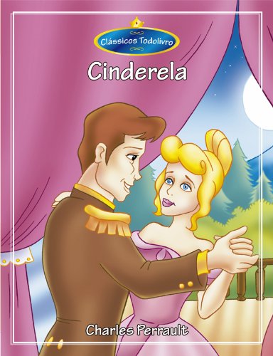 Clássicos Todolivro: Cinderela