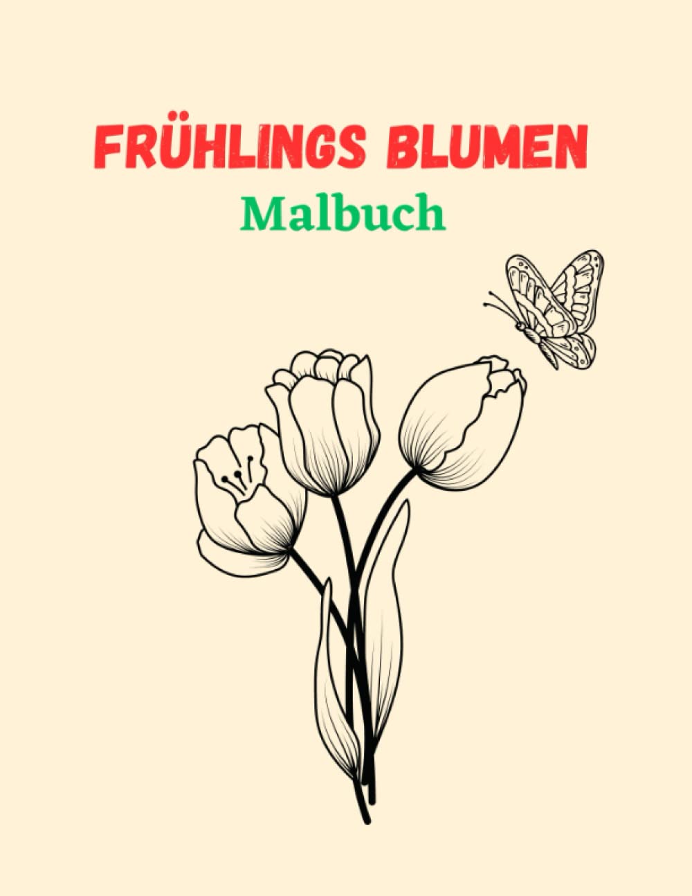 ler totalmente Frühlings Blumen Malbuch: Erleben Sie eine wunderbare Welt atemberaubender Frühlingsblumen in diesem schönen und entspannenden Malbuch für Erwachsene! 80 Seiten mit wunderschönen Illustrationen!