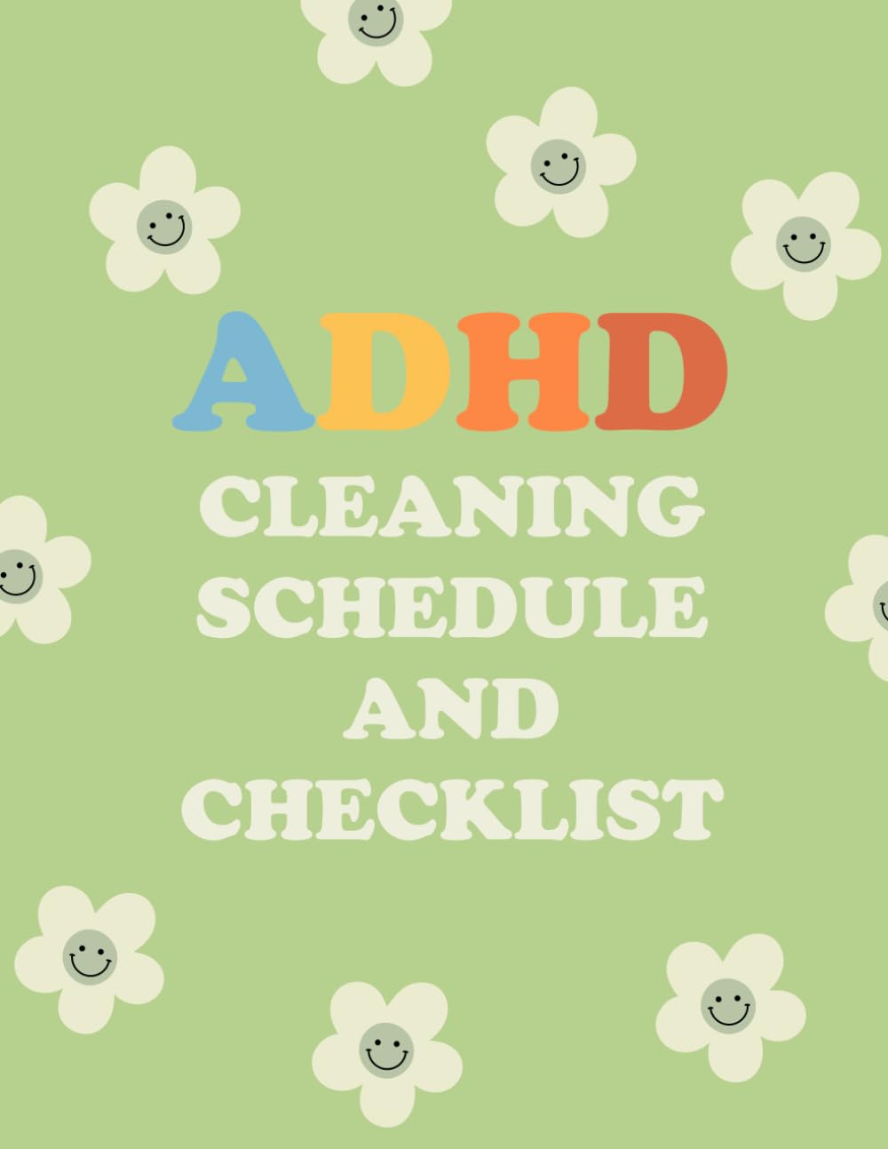 capítulo por capítulo baixar ADHD Cleaning Schedule and Checklist: A Simple Daily Weekly Monthly Household Cleaning Planner For ADHD Persons To Conquer Overhelm, Built Habits and Create a Calm, Clutter Free Life