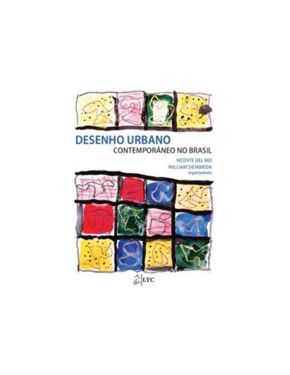 Desenho Urbano Contemporâneo no Brasil