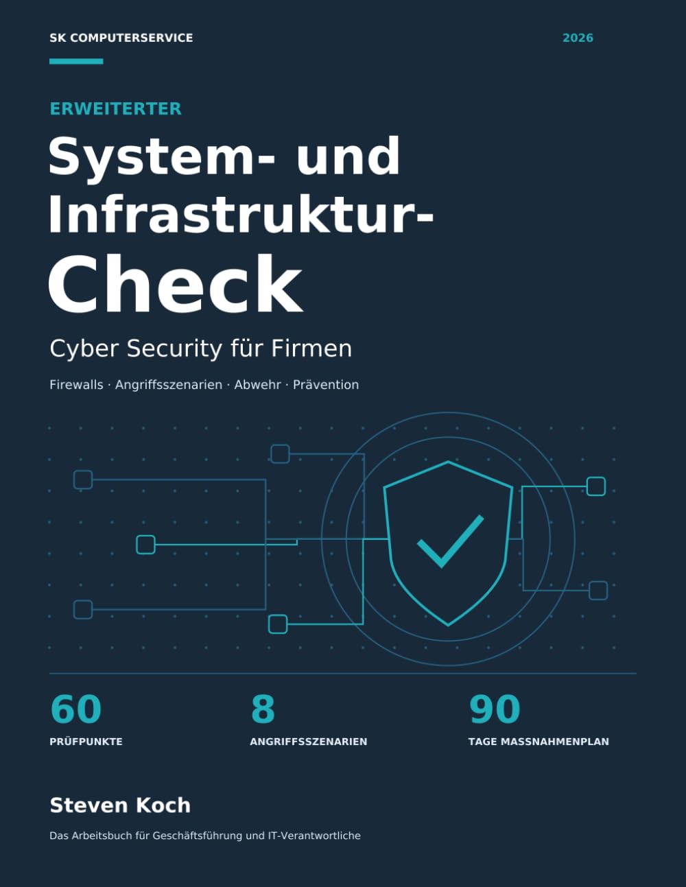 ler totalmente Erweiterter System- und Infrastruktur-Check: Cyber Security für Firmen (German Edition)