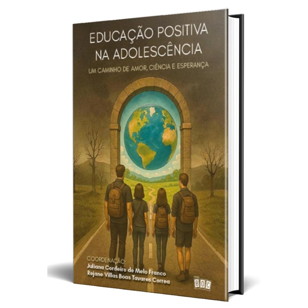 capítulo por capítulo baixar Educação Positiva na Adolescência: Um Caminho de Amor, Ciência e Esperança.
