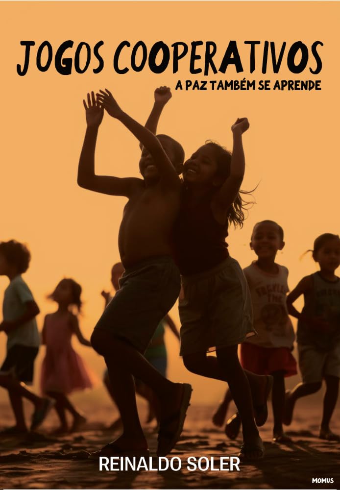 Jogos Cooperativos: A paz também se aprende baixar livro de graça