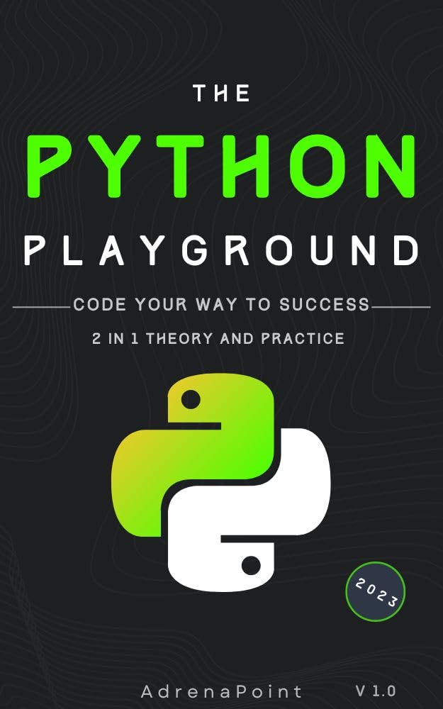 Python Programming for Beginners: Complete Guide to Mastering Python in 12 Days!: Two in One - Theory And Practice (English Edition) baixar livro de graça