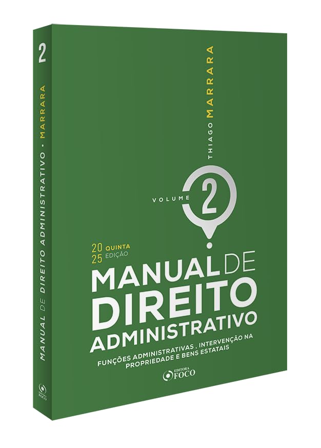 capítulo por capítulo baixar Manual de Direito Administrativo - 5ª Ed 2025 - Volume 2: Funções Administrativas, Intervenção na Propriedade e Bens Estatais