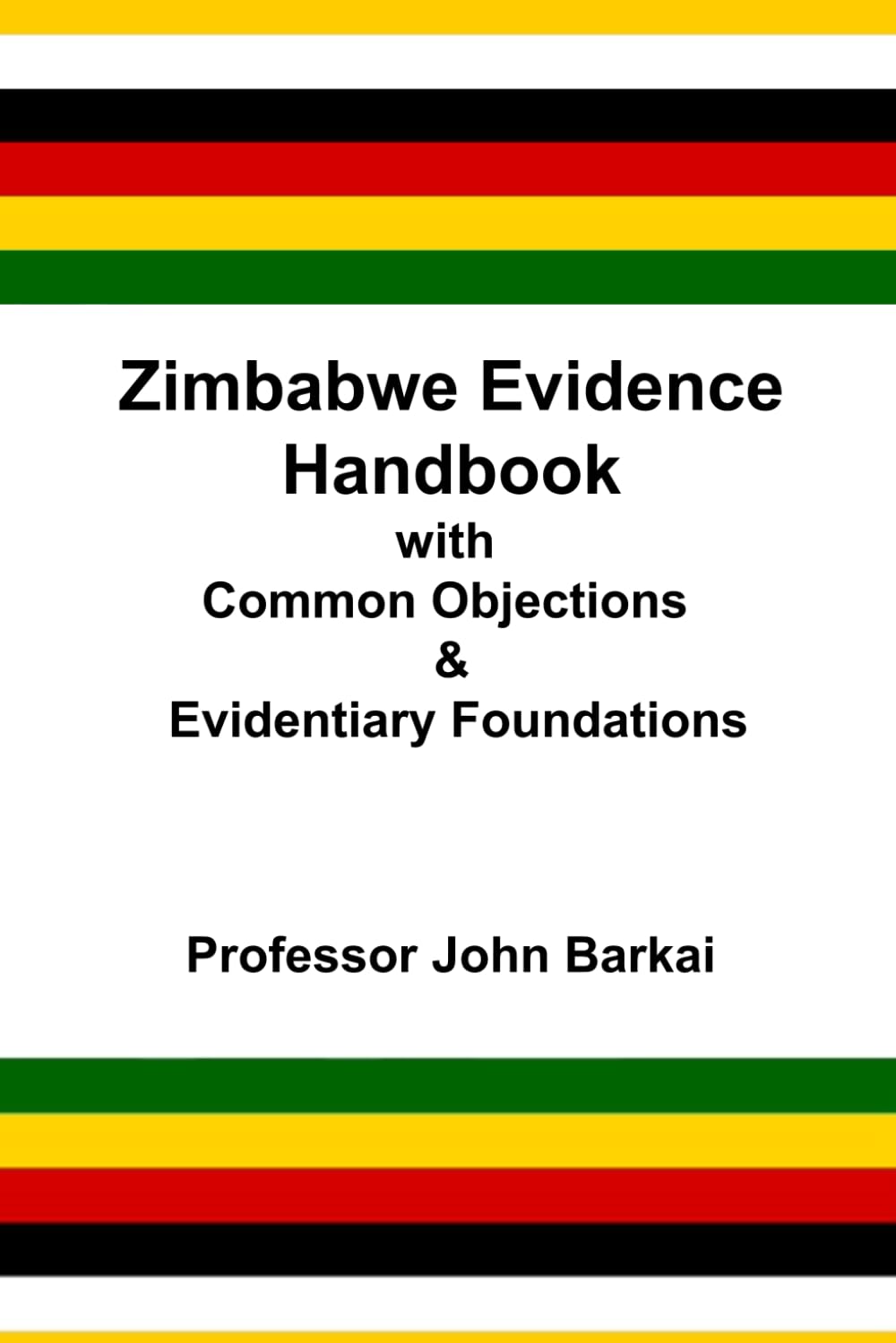 Zimbabwe Evidence Handbook with Common Objections & Evidentiary Foundations baixar livro de graça