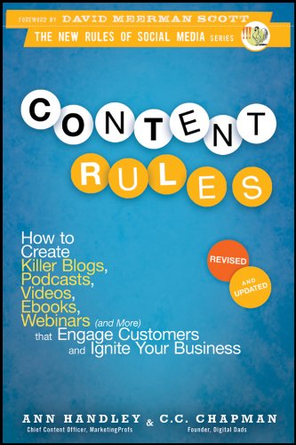 capítulo por capítulo baixar Content Rules: How to Create Killer Blogs, Podcasts, Videos, Ebooks, Webinars (and More) That Engage Customers and Ignite Your Business (New Rules Social Media Series) (English Edition)