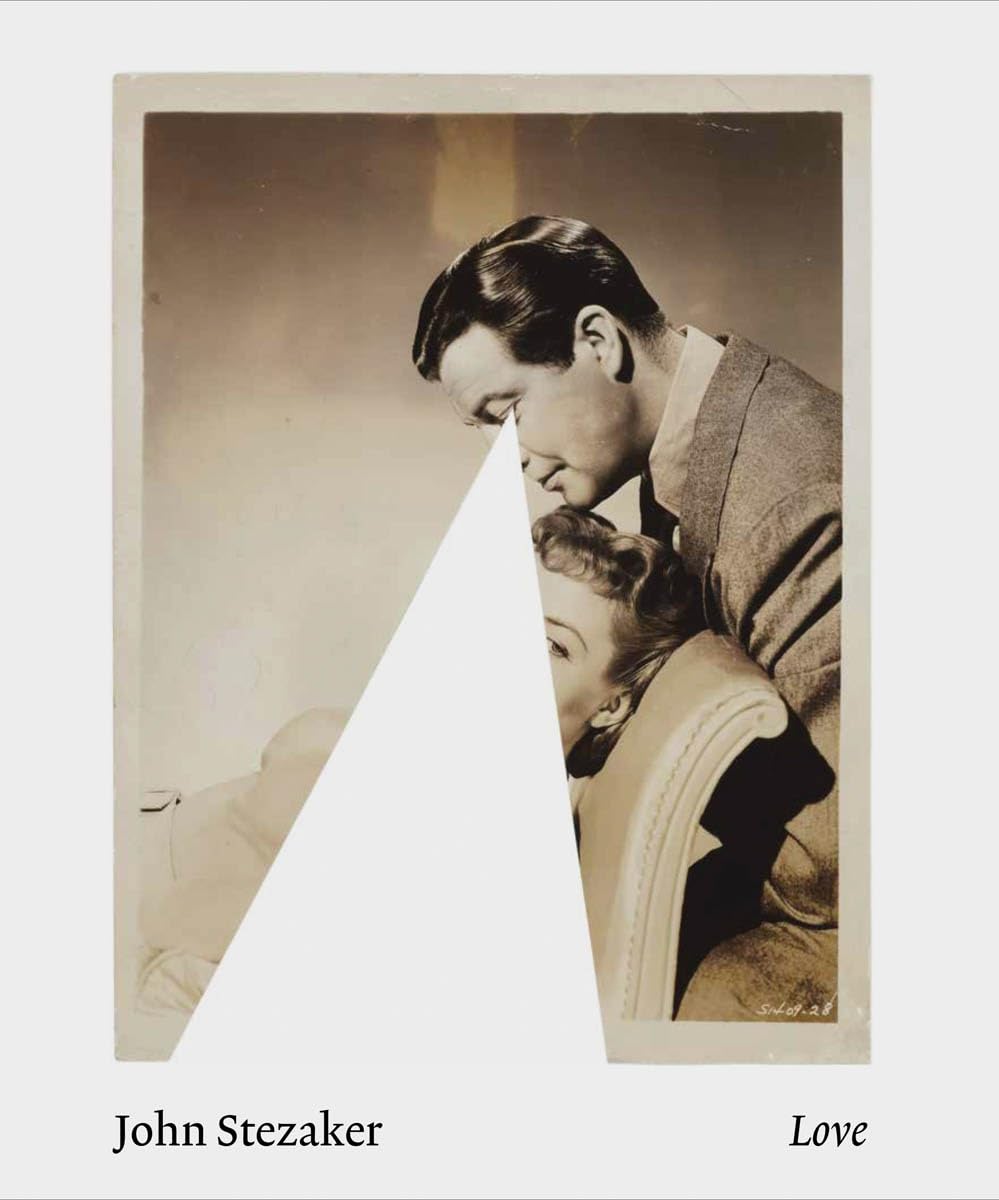 John Stezaker: Love: Love PB baixar o livro de graça