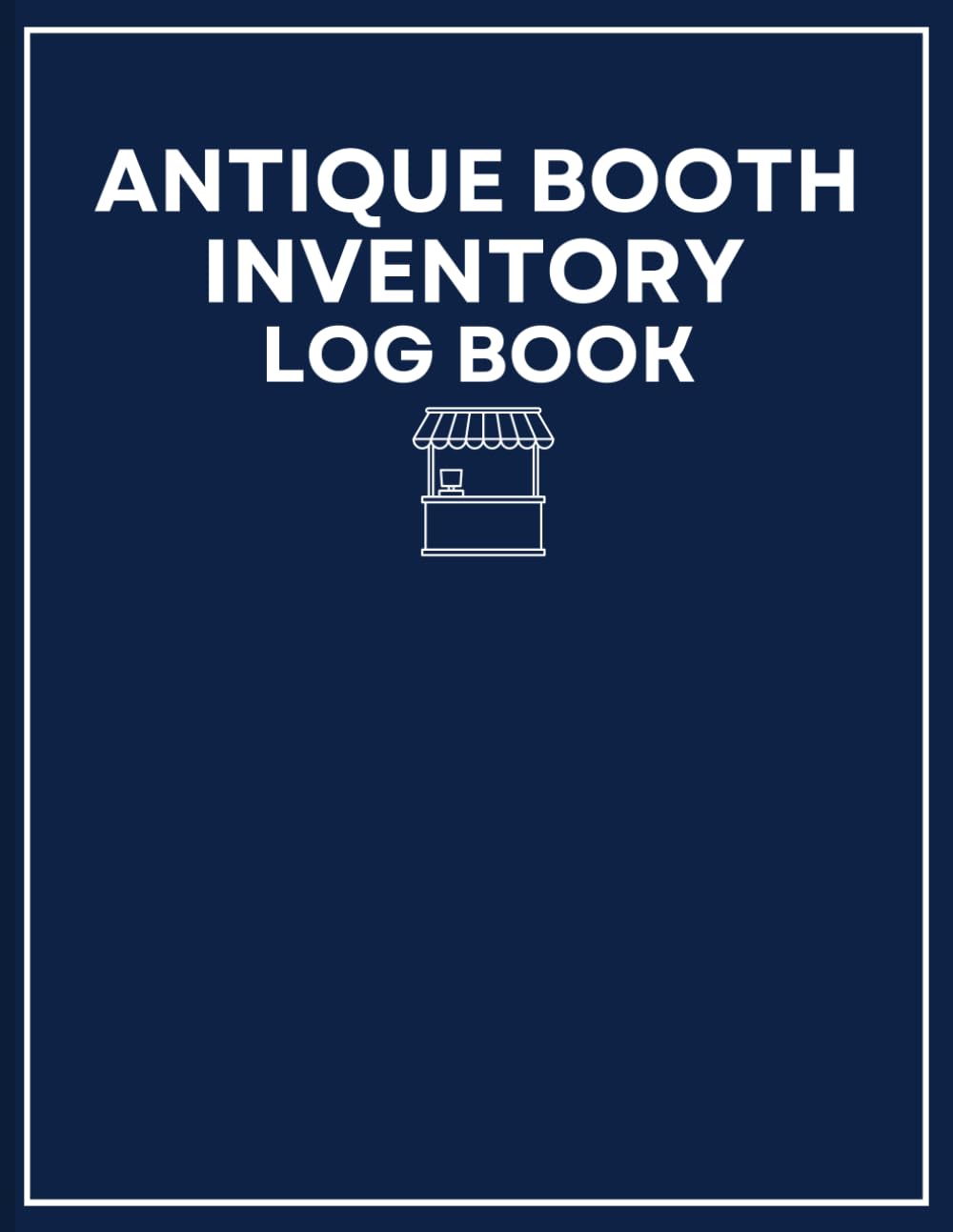 ler totalmente Antique Booth Inventory Log Book: Record Book for Logging Items, Costs, Sale Dates, and Booth Details