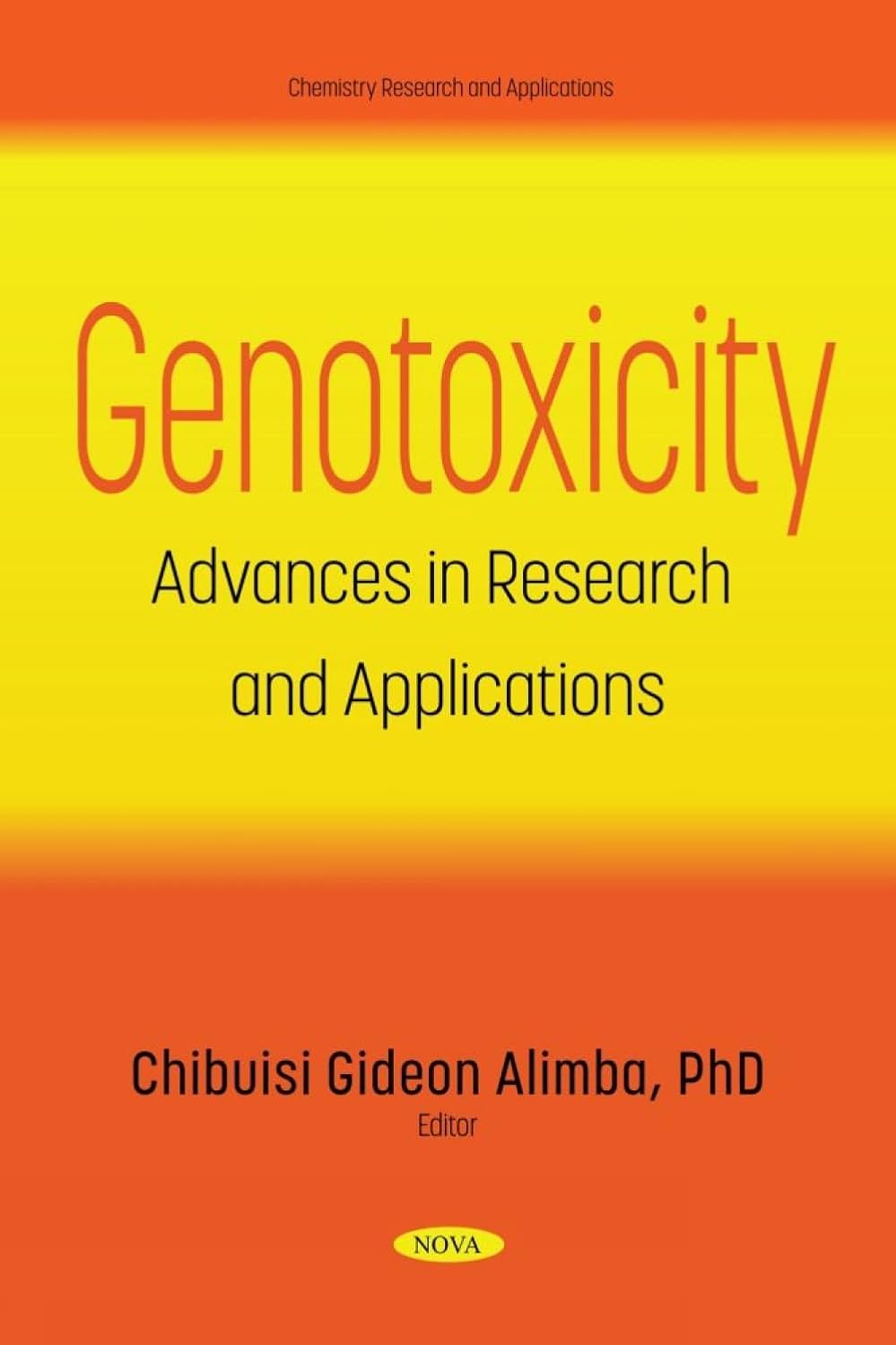 Genotoxicity: Advances in Research and Applications