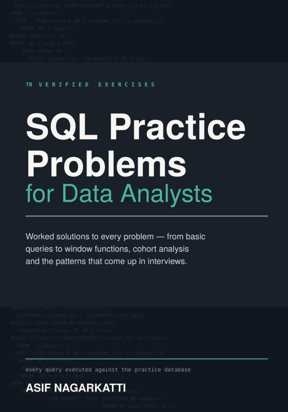 capítulo por capítulo baixar SQL Practice Problems for Data Analysts: 70 Verified Exercises with Worked Solutions, from Basic Queries to Window Functions and Cohort Analysis