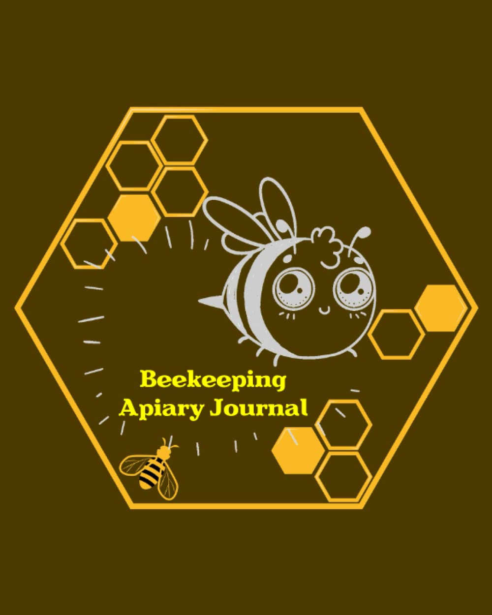 Beekeeping Apiary Journal: Beekeepers Tracking and Beehive Inspection Notebook for Beginners & Pros. baixar o livro de graça