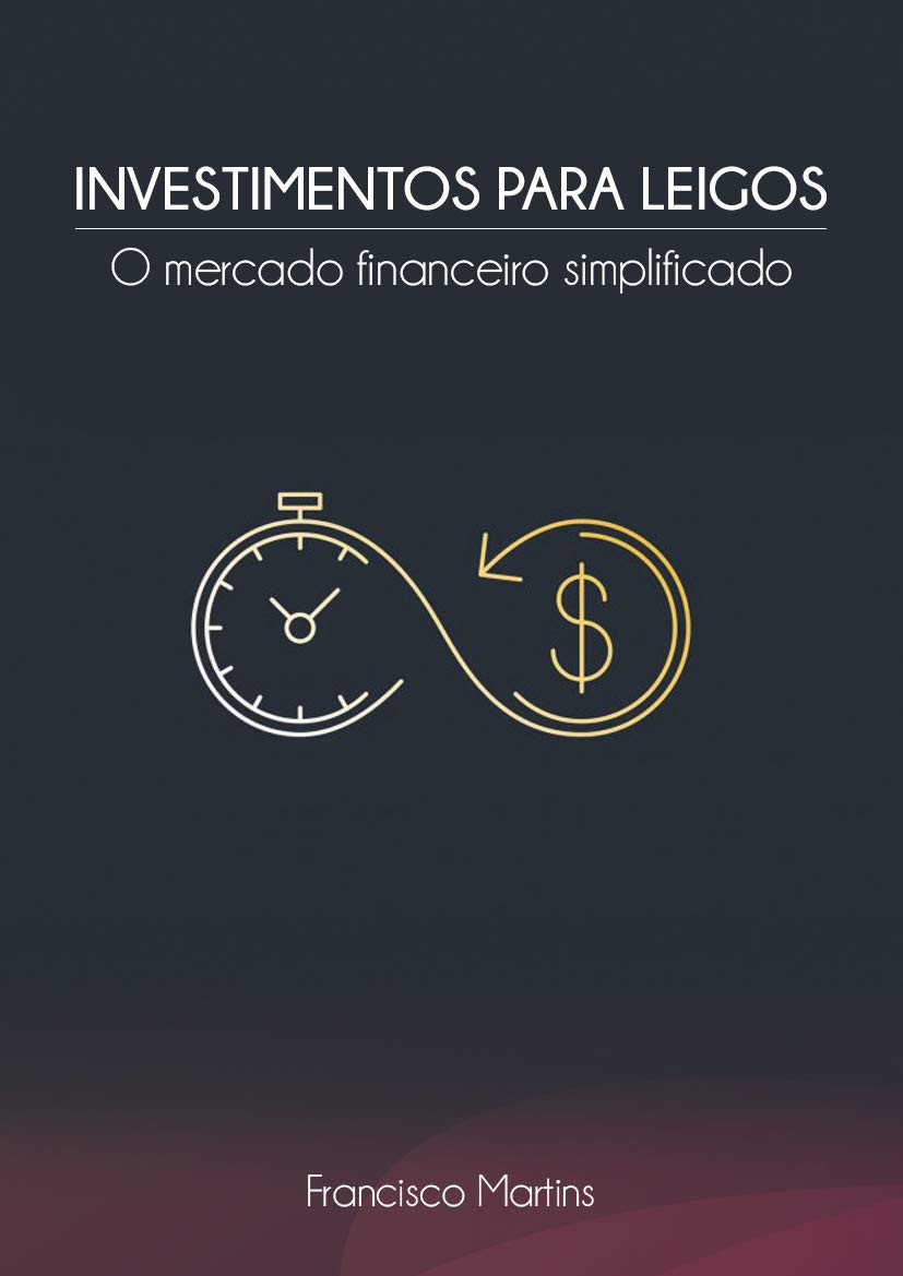 ler totalmente Investimentos para leigos: O mercado financeiro simplificado