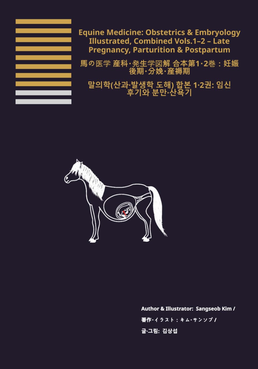 capítulo por capítulo baixar Equine Medicine: Obstetrics & Embryology Illustrated, Combined Vols.1–2 – Late Pregnancy, Parturition & Postpartum: Korean, English, and Japanese Edition