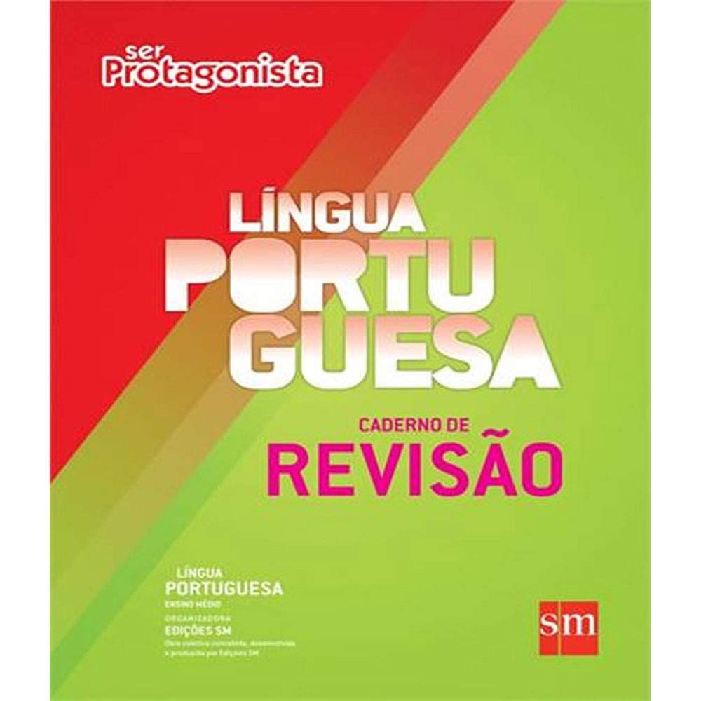 Ser Protagonista. Língua Portuguesa. Caderno de Revisão
