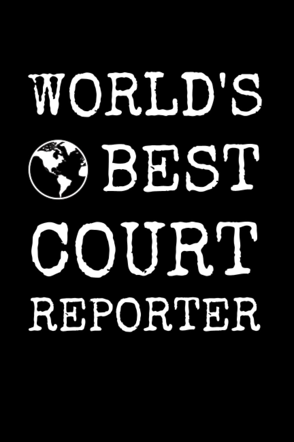 World’s Best Court Reporter: Court Reporting Notebook With Lined Pages, A Great Appreciation Gift Idea For Court Reporters baixar o livro de graça