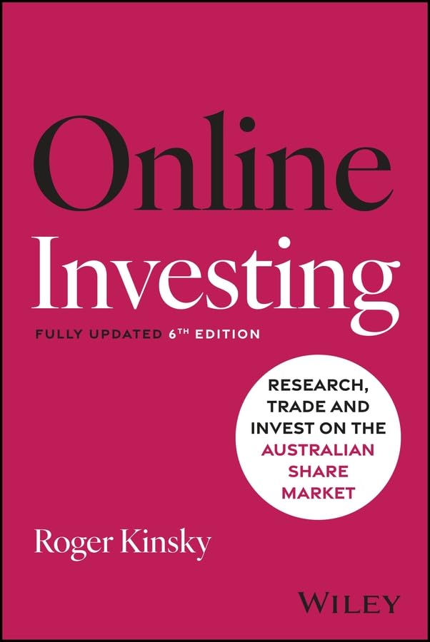 ler totalmente Online Investing: Research, Trade and Invest on the Australian Sharemarket (Australian Wealth Guides) (English Edition)