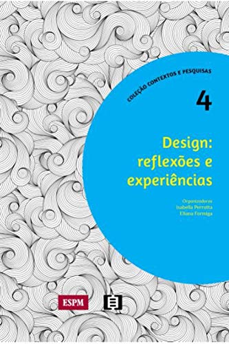 capítulo por capítulo baixar Design. Reflexões e Experiências