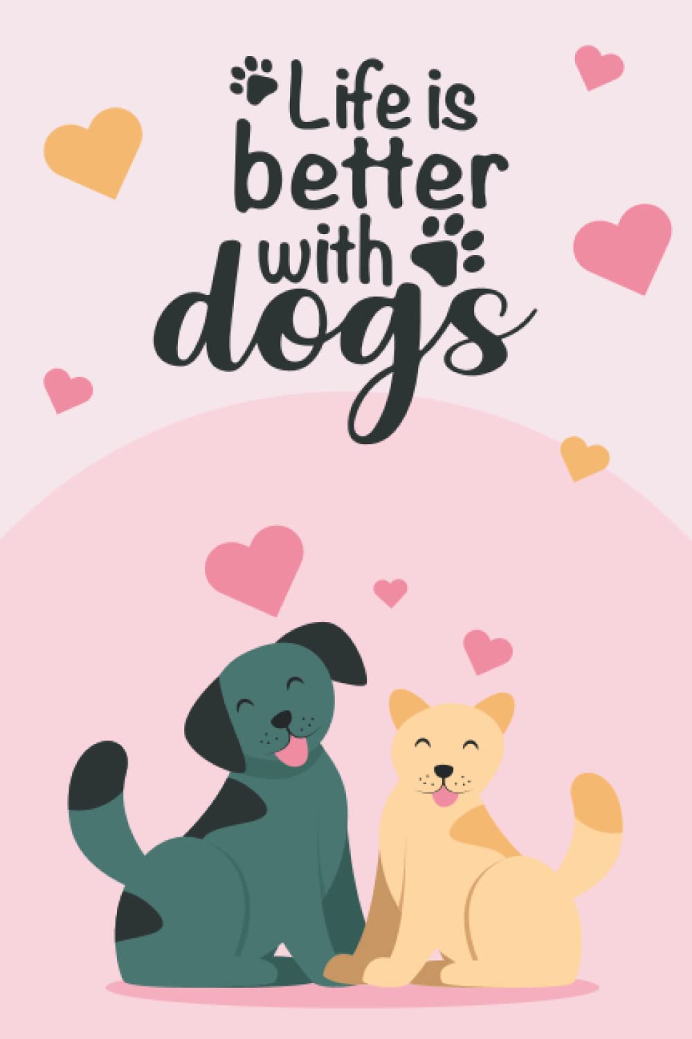 ler totalmente Life is better with dogs