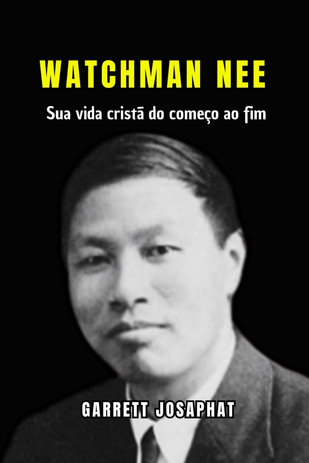 Watchman Nee: Sua vida cristã do começo ao fim baixar o livro de graça