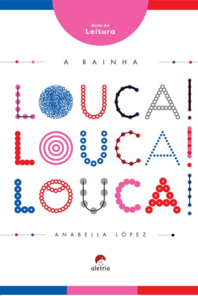 capítulo por capítulo baixar Guia de Leitura: A Rainha Louca Louca Louca! (Volume 1)