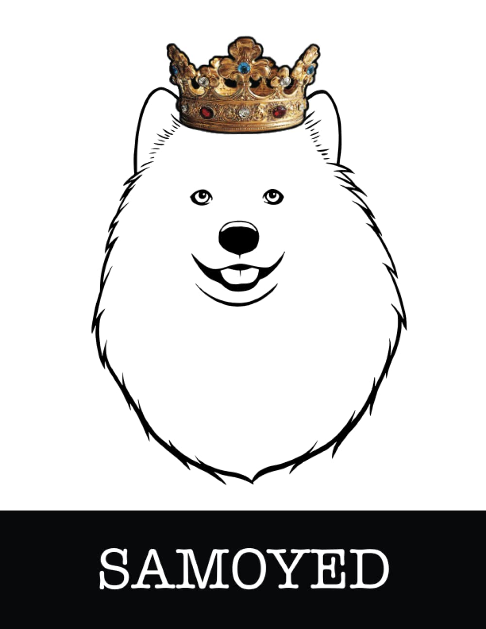 ler totalmente Samoyed: Samoyed King/Queen Wearing Crown 8.5 x 11 Notebook Journal, 200 lined pages