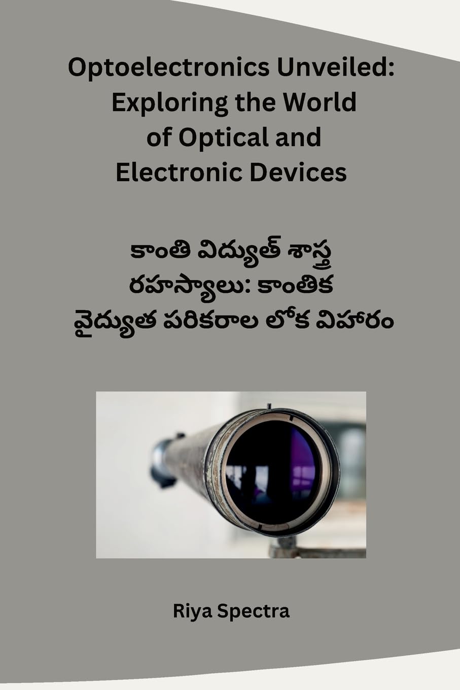 Optoelectronics Unveiled: Exploring the World of Optical and Electronic Devices baixar o livro de graça
