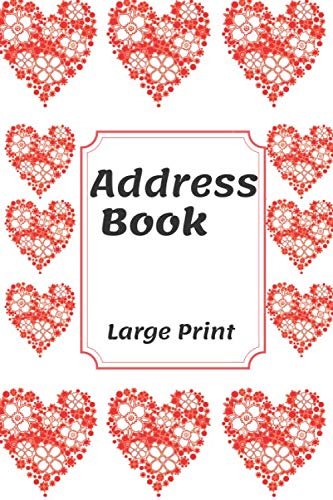 ler totalmente Address Book Large Print: Friends & Family birthdays With names and addresses & phone numbers and More; with nice designs & Glossy Cover;Perfect... Seniors & Mom & women & men (Design 4rrr544 )