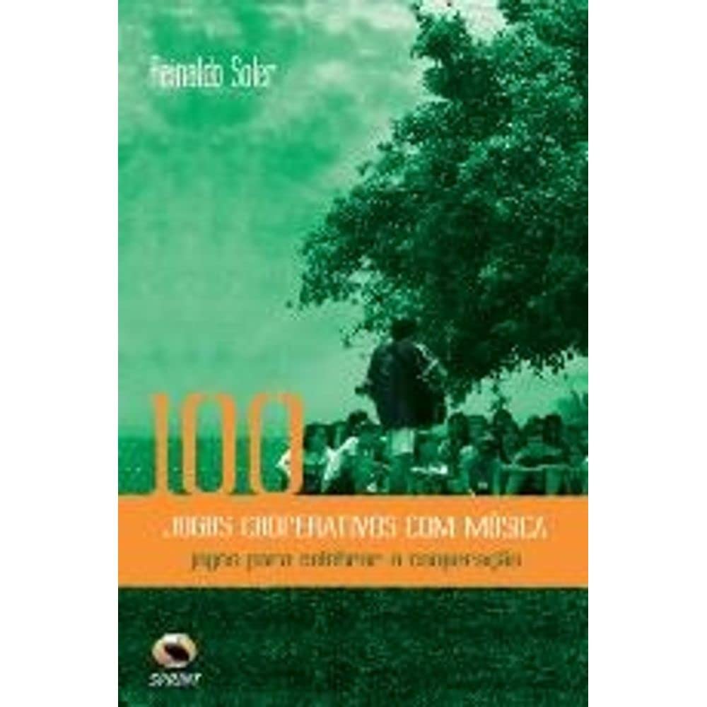 100 jogos cooperativos com música. jogos para celebrar a cooperação baixar livro de graça