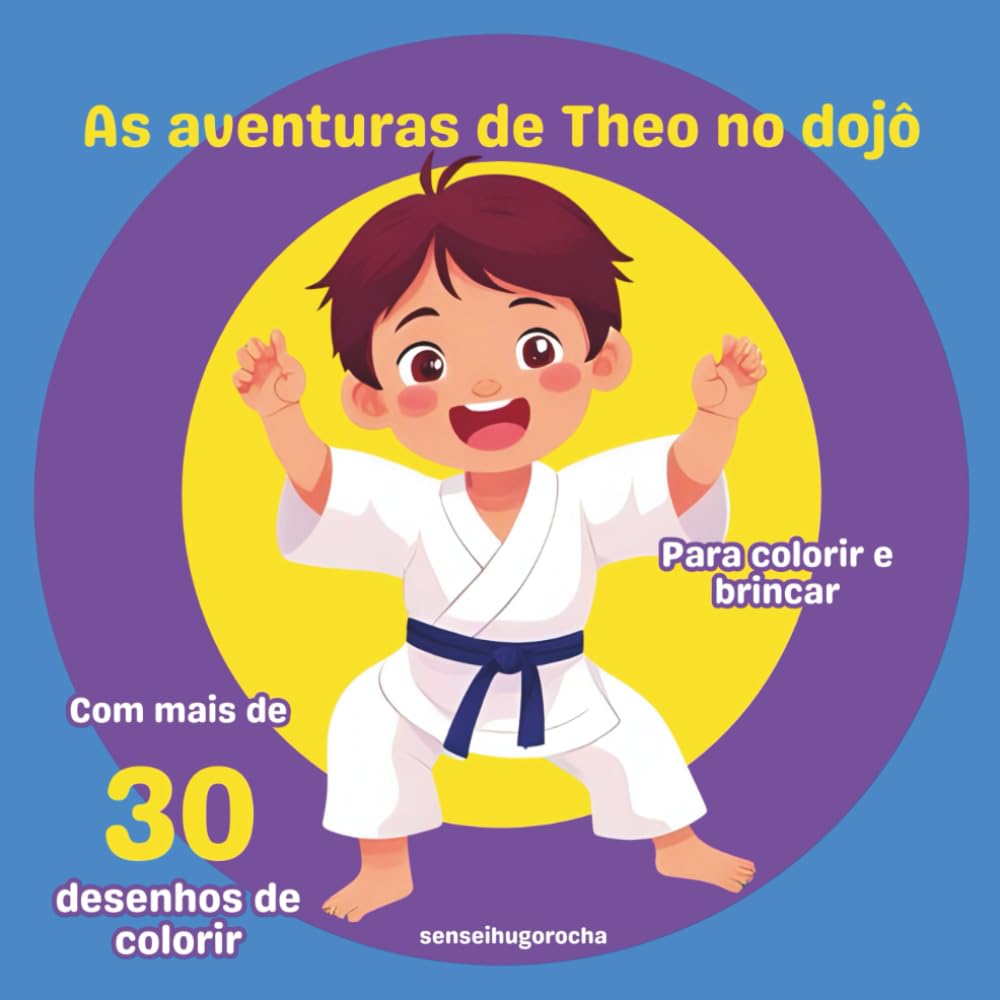 ler totalmente As aventuras de Theo no dojô: Livro de Colorir simples e fofo (Portuguese Edition)