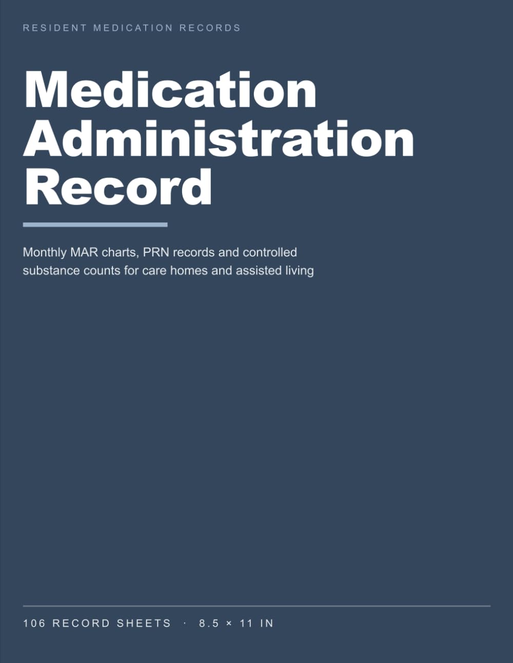 ler totalmente Medication Administration Record: Monthly MAR charts, PRN records and controlled substance counts for care homes and assisted living