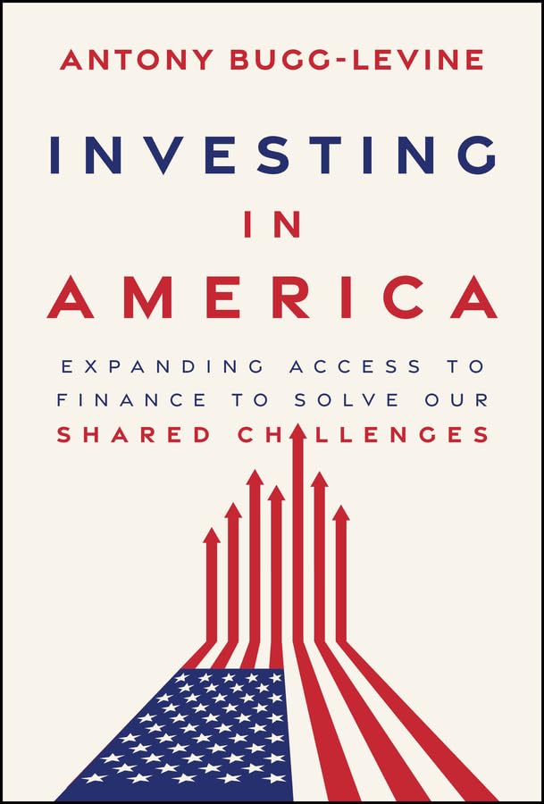 capítulo por capítulo baixar Investing in America: Expanding Access to Finance to Solve Our Shared Challenges (English Edition)