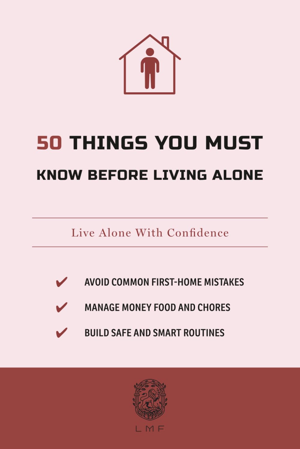 ler totalmente 50 Things You Must Know Before Living Alone: Live Alone With Confidence (The 50 Essentials Series)