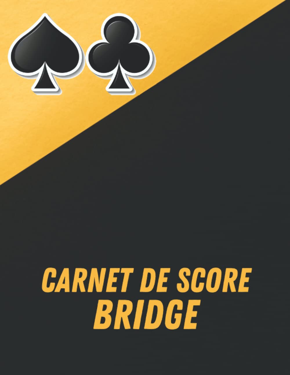 Carnet de Score Bridge: 102 Feuilles "Bridge Score" Carnet d'Enregistrement des Scores, Feuilles de Score Bridge avec Guide de Points, Jeu de Cartes... pour plus de 100 jeux (French Edition) baixar livro de graça
