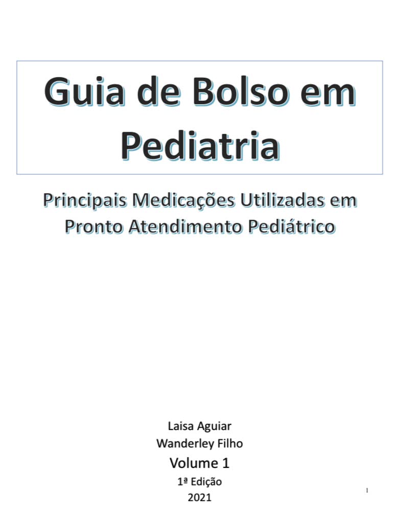 Guia de Bolso de Pediatria: Principais Medicações Utilizadas no Pronto Atendimento Pediátrico baixar livro de graça