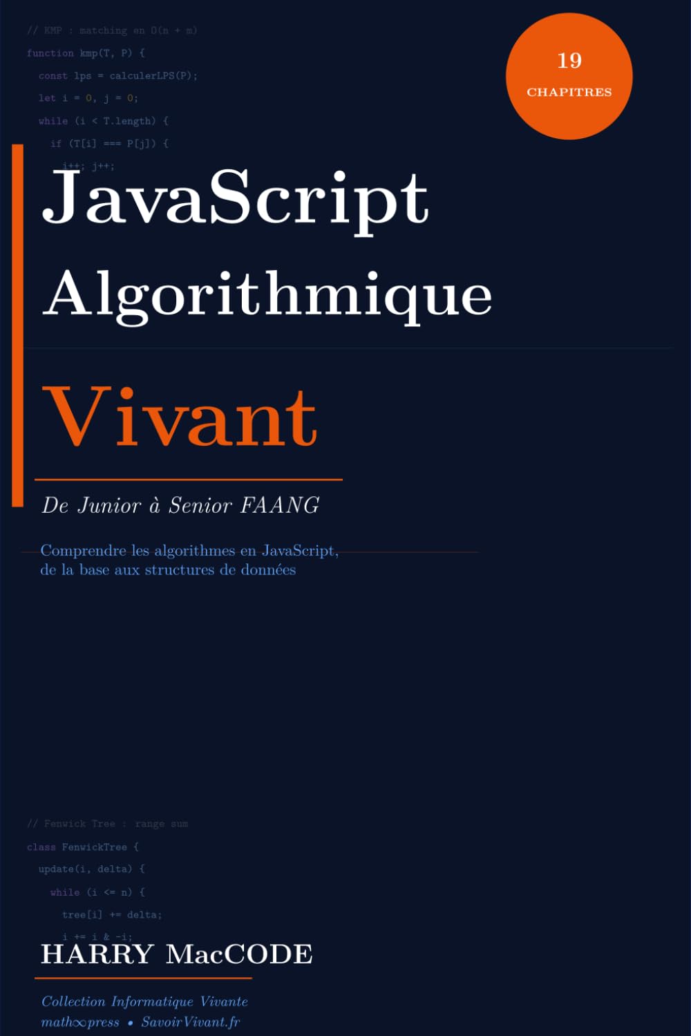 capítulo por capítulo baixar JavaScript Algorithmique Vivant: De Junior à Senior FAANG: les algorithmes en JavaScript pour réussir tes entretiens (Informatique) (French Edition)