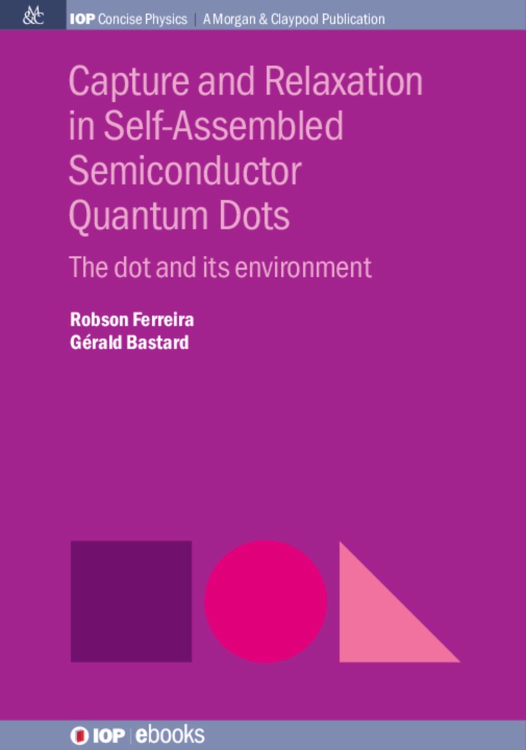 Capture and Relaxation in Self-Assembled Semiconductor Quantum Dots: The dot and its environment (English Edition) baixar o livro de graça