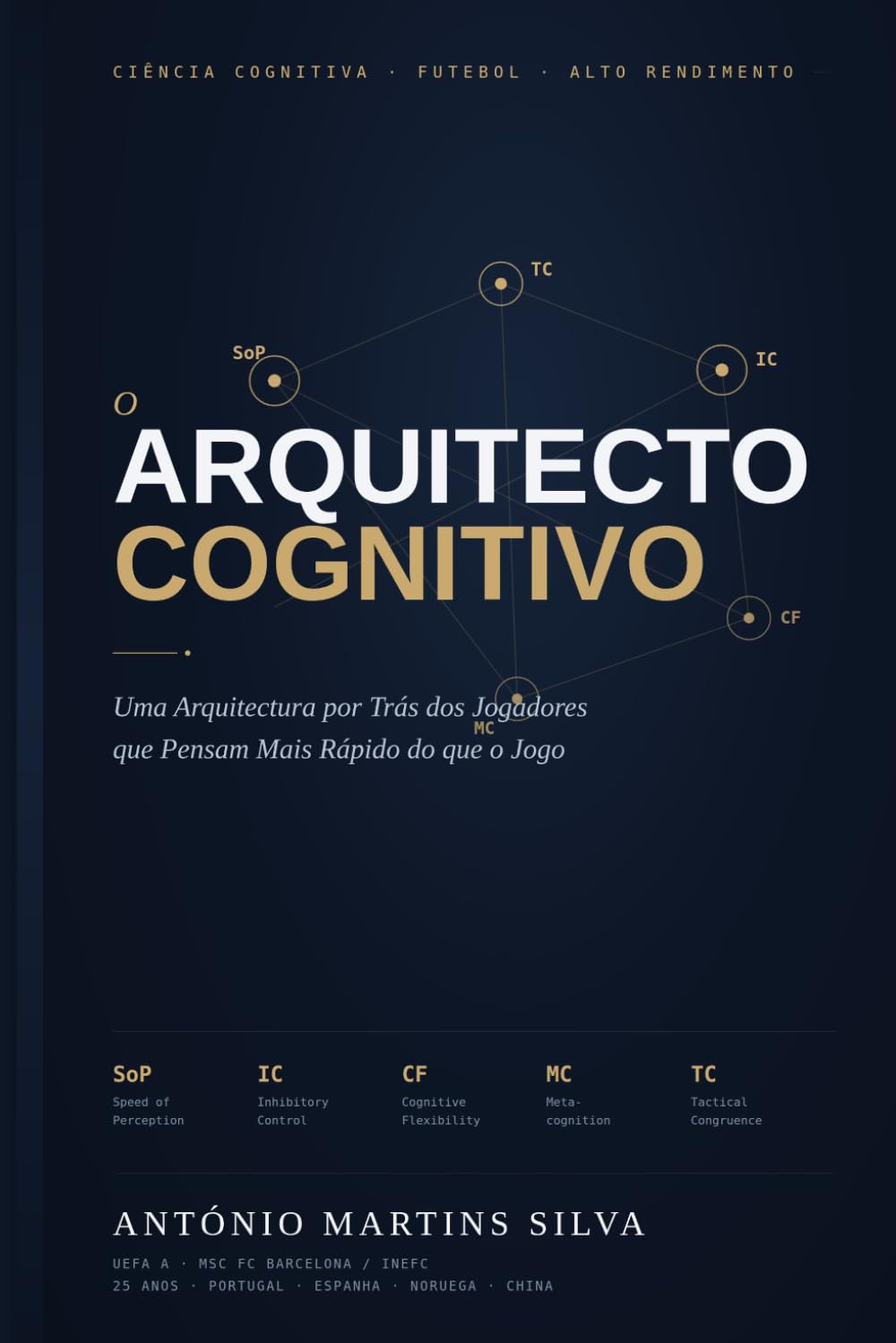 ler totalmente O Arquitecto Cognitivo: Uma Arquitectura por Trás dos Jogadores que Pensam Mais Rápido do que o Jogo (Portuguese Edition)