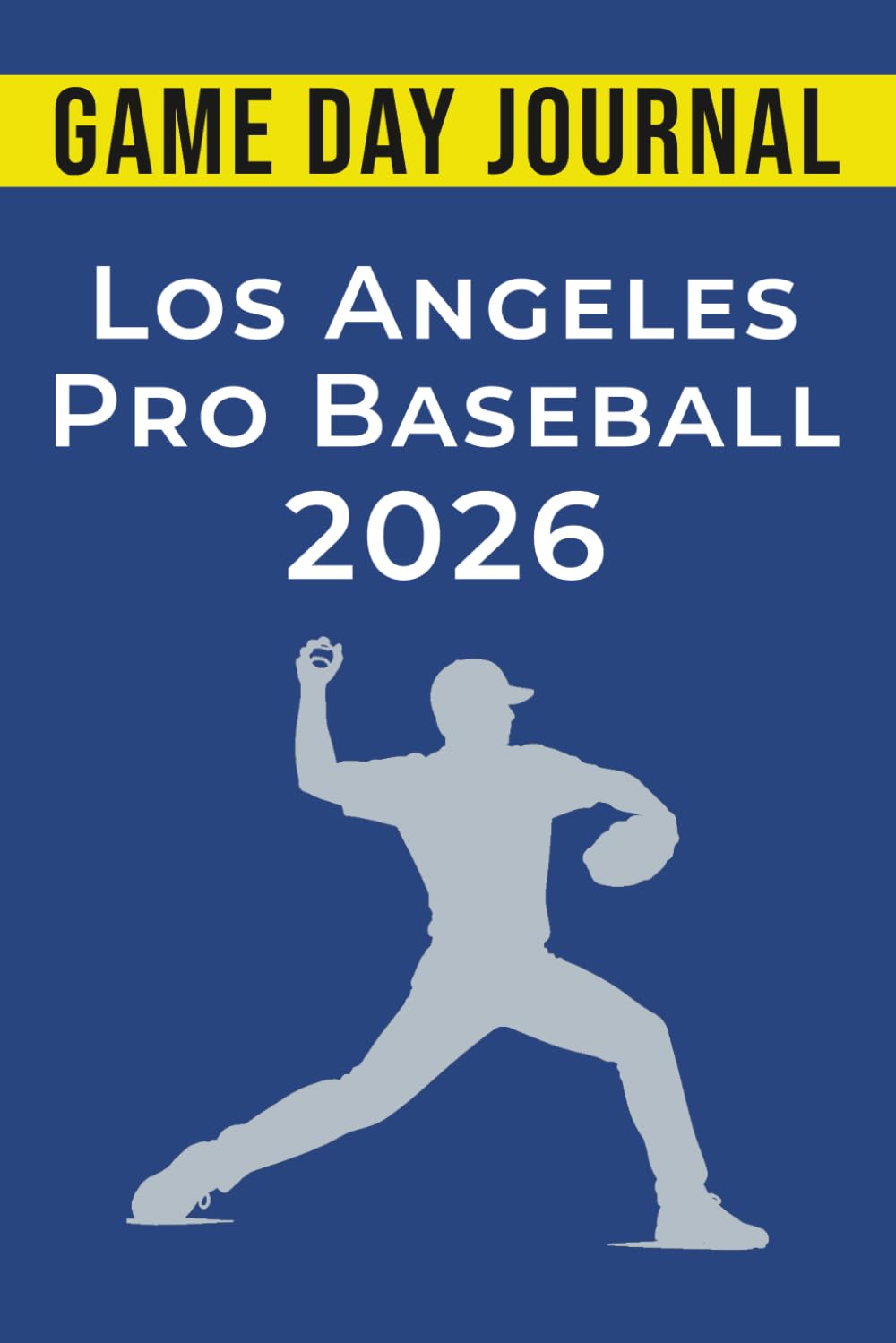 ler totalmente Game Day Journal — Los Angeles Pro Baseball 2026