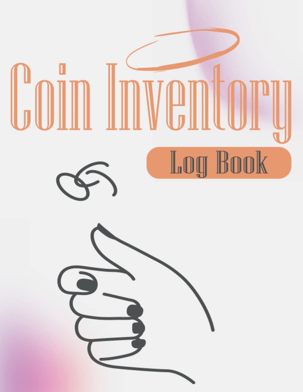 ler totalmente Coin Inventory Log Book: Organized, Complete, Practical and Easy-to-Use Coin Organizer & Catalogue To Record And Keep Track Of Your Coin Collection/ Purple Gradient Cover