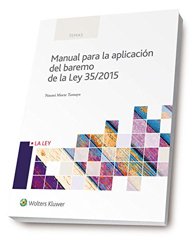 Manual para la aplicación del baremo de la Ley 35/2015