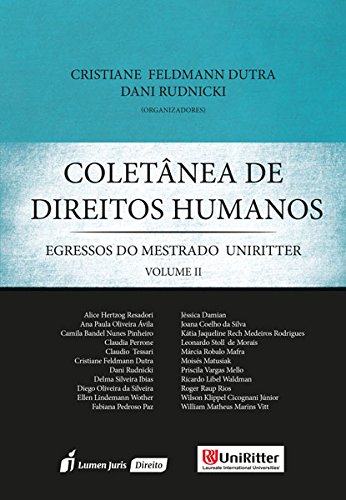 Coletânea de Direitos Humanos. Egressos do Mestrado UNIRITTER – Volume 2 baixar livro de graça